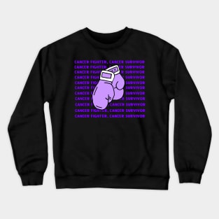 Purple Cancer Fighter, Cancer Survivor Crewneck Sweatshirt